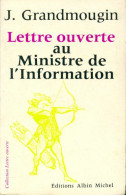 Lettre Ouverte Au Ministre De L'Information (1967) De Jean Grandmougin - Politiek