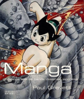 Manga : Soixante Ans De Bande Dessinée Japonaise (2005) De Paul Gravett - Autres & Non Classés