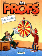 Les Profs Tome II : Loto Et Colles (2003) De Erroc - Andere & Zonder Classificatie