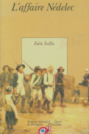Alain Nedelec Ou La Révolte Du Pays Fouesnantais En 1792 (1989) De Collectif - Geschiedenis