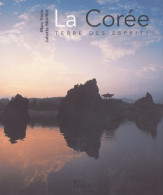 La Corée : Terre Des Esprits (0) De Marc Vérin - Tourisme