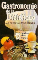 Gastronomie De La Diététique (1979) De L. Creff - Santé