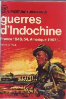 Guerres D'Indochine (France 1946-54, Amérique 1957-...) (1970) De Bernard Fall - Storia