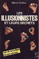 Les Illusionnistes Et Leurs Secrets (1976) De Michel Seldow - Viaggi