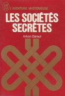 Les Sociétés Secrètes (1972) De Arkon Daraul - Geheimleer