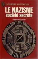 Le Nazisme, Société Secrète (1971) De Werner Gerson - Esoterik