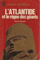 L'Atlantide Et Le Règne Des Géants (1969) De Denis Saurat - Esoterismo