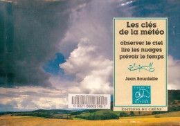 Les Clés De La Météo (1995) De Jean Bourdelle - Nature