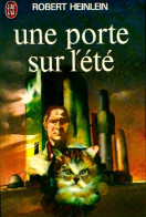 Une Porte Sur L'été (1978) De Robert Anson Heinlein - Andere & Zonder Classificatie