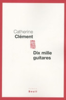 Dix Mille Guitares (2010) De Catherine Clément - Historique