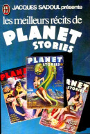 Les Meilleurs Récits De Planet Stories (1975) De Jacques Présente Sadoul - Altri & Non Classificati