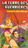 La Terre Des Guerrières (1978) De Avram Davidson - Andere & Zonder Classificatie