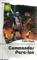 Commandos Para-Ion (1982) De Colin Kapp - Sonstige & Ohne Zuordnung