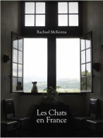 Les Chats En France (0) De Rachael Mckenna - Tiere