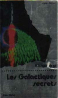 Les Galactiques Secrets (1978) De Alfred Elton Van Vogt - Autres & Non Classés