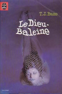 Le Dieu-Baleine (1979) De Thomas J. Bass - Andere & Zonder Classificatie