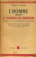 L'homme Devant Le Jugement De L'histoire (1947) De Reinhold Schneider - Geschichte