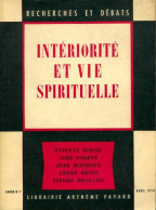 Recherches Et Débats N°7 : Intériorité Et Vie Spirituelle (1954) De Collectif - Religione