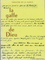 La Gaffe De Dieu (1981) De Francine De La Gorce - Religión