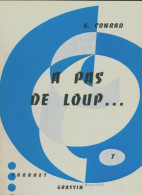 A Pas De Loup (1961) De G. Conrad - Autres & Non Classés