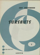 Sursauts (1960) De Éric Haussmann - Otros & Sin Clasificación