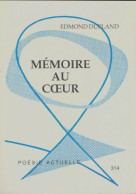 Mémoire Au Coeur (1987) De Edmond Dupland - Otros & Sin Clasificación