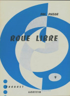 Roue Libre (1961) De Pol Phéor - Andere & Zonder Classificatie