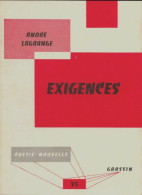 Exigences (1962) De André Lagrange - Andere & Zonder Classificatie