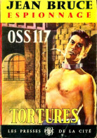 Tortures Pour OSS 117 (1964) De Jean Bruce - Vor 1960