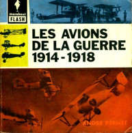 Les Avions De La Guerre 14/18 (1961) De André Pernet - Guerre 1914-18