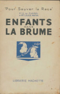 Enfants Dans La Brume (1940) De G De Parrel - Psicologia/Filosofia