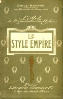 Le Style Empire (1923) De Emile-Bayard - Historia