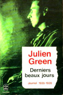 Journal Tome II : Derniers Beaux Jours (1935-1939) (1973) De Julien Green - Sonstige & Ohne Zuordnung