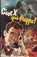 C'est X Qui Frappe (1952) De Sam Campbell - Actie