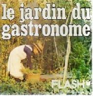 Le Jardin Du Gastronome (1976) De François Mewissen - Gastronomie