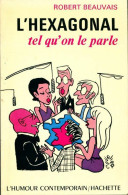 L'hexagonal Tel Qu'on Le Parle (1970) De Robert Beauvais - Humour