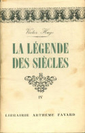 La Légende Des Siècles Tome IV (1948) De Victor Hugo - Otros Clásicos