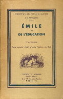 Emile Ou De L'éducation Tome I (0) De Jean-Jacques Rousseau - Klassische Autoren