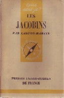 Les Jacobins (1963) De Gaston-Martin - Geschichte