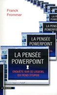 La Pensée Powerpoint (2010) De Franck Frommer - Humour