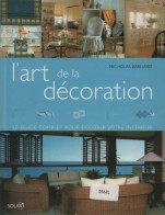 L'art De La Décoration (2002) De Nicolas Barnard - Decorazione Di Interni