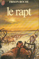 Le Rapt (1981) De Roger Frison-Roche - Azione