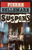 Suspens Tome I (1984) De Pierre Bellemare - Andere & Zonder Classificatie
