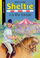 Sheltie à La Fête Foraine (2005) De Peter Clover - Non Classés