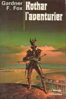 Kothar L'aventurier (1976) De Gardner Francis Fox - Toverachtigroman