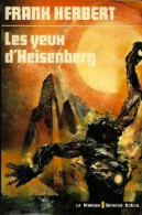 Les Yeux D'Heisenberg (1979) De Frank Herbert - Sonstige & Ohne Zuordnung