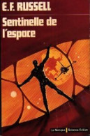 Sentinelle De L'espace (1974) De Eric Frank Russell - Autres & Non Classés
