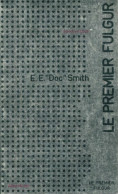 Fulgur Tome II : Le Premier Fulgur (1973) De Doc Edward Elmer Smith - Sonstige & Ohne Zuordnung