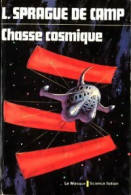 Chasse Cosmique (1976) De Lyon Sprague De Camp - Sonstige & Ohne Zuordnung