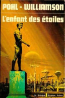 L'enfant Des étoiles (1976) De Jack Pohl - Altri & Non Classificati